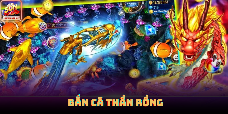 Bắn cá thần rồng