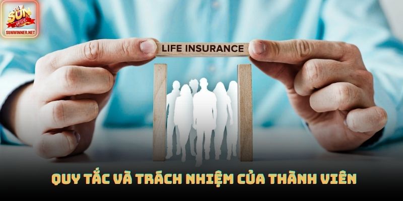 Quy tắc và trách nhiệm của thành viên